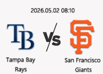 05/02 08:10 경기 MLB #연장포함# 템파베이 vs 샌프란시스코