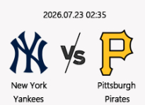 7/23 02:35 경기 MLB #연장포함# 뉴욕양키스 (-1.5) vs 피츠버그